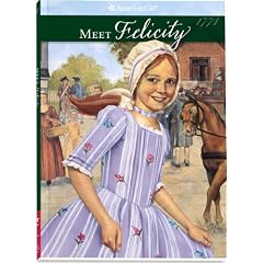 Meet Felicity: An American Girl