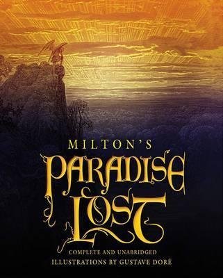 milton paradise lost paradise regained  samson agonistes