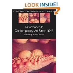A Companion to Contemporary Art Since 1945 (Blackwell Companions to Art History)