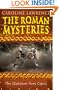 The Gladiators from Capua (The Roman Mysteries) (Vol 8)