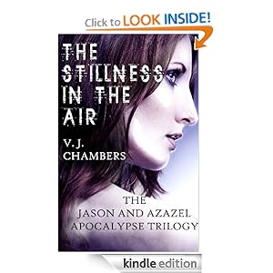 The Stillness in the Air (Jason and Azazel) V. J. Chambers