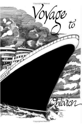 Voyage to Oblivion