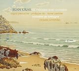 Jean Cras: Les mélodies avec orchestre