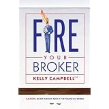 Fire Your Broker (Hardcover)