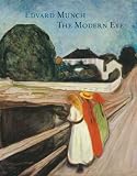 Edvard Munch: The Modern Eye