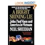 A Bright Shining Lie: John Paul Vann and America in Vietnam