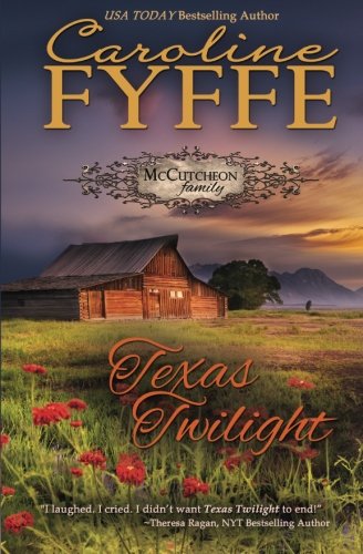 Texas Twilight: The McCutcheon Family Series