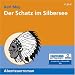 Der Schatz im Silbersee (Audio CD)