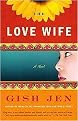 The Love Wife (Vintage Contemporaries Series) (Reprint) (Paperback)