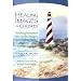 Healing Images for Children: Teaching Relaxation and Guided Imagery to Children Facing Cancer and Other Serious Illnesses