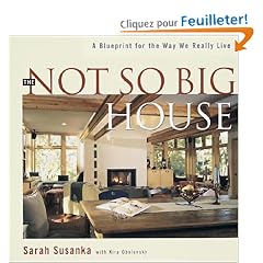 The Not So Big House: A Blueprint for the Way We Really Live