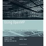 Using OpenMP: Portable Shared Memory Parallel Programming (Scientific and Engineering Computation)