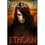 Portal Arcane II - The Law of Three (A Dark Fantasy Series)