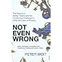 Not Even Wrong: The Failure of String Theory and the Continuing Challenge to Unify the Laws of Physics