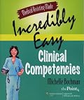 Medical Assisting Made Incredibly Easy: Clinical Competencies (Medical Assisting Made Incredibly Easy)