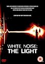 White Noise - The Light [DVD] [2007]