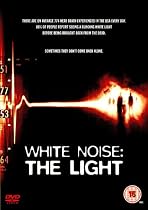 White Noise - The Light [DVD] [2007]