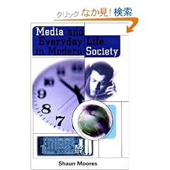 Media and Everyday Life in Modern Society
