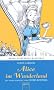 Alice im Wunderland: Mit einem Vorwort von Chris Riddell