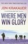 Where Men Win Glory: The Odyssey of Pat Tillman