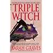 Triple Witch: A Home Repair is Homicide Mystery