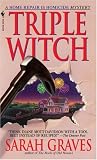 Triple Witch: A Home Repair is Homicide Mystery (Mainely Murder, The)