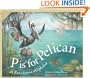 P is for Pelican: A Louisiana Alphabet (Discover America State By State. Alphabet Series)