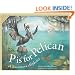 P is for Pelican: A Louisiana Alphabet (Discover America State By State. Alphabet Series)