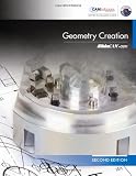 GibbsCAM 2011 2012 Geometry Creation Manual (2nd Edition Textbook)