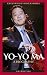 Search : Yo-Yo Ma: A Biography (Greenwood Biographies)