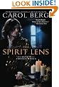The Spirit Lens: A Novel of the Collegia Magica