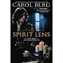 The Spirit Lens: A Novel of the Collegia Magica by Carol Berg
