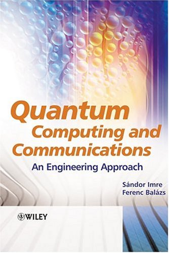 Quantum Computing and Communications: An Engineering Approach On Sale