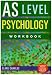 AS Level Psychology Workbook
