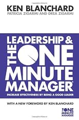 Leadership and the One Minute Manager: Increasing Effectiveness Through Situational Leadership