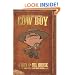 Cow Boy: A Boy and His Horse