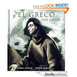 El Greco The Greek Denise Ankele, Daniel Ankele and El Greco