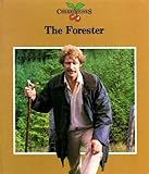 The forester