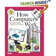 How Computers Work (8th Edition) (How It Works)