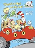 There's a Map on My Lap!: All About Maps (Cat in the Hat's Learning Library)