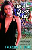 Harlem Girl Lost: A Novel