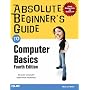 Absolute Beginner's Guide to Computer Basics (4th Edition)