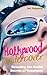 Hollywood Undercover: Revealing the Sordid Secrets of Tinseltown