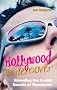 Hollywood Undercover: Revealing the Sordid Secrets of Tinseltown Hollywood Undercover: Revealing the Sordid Secrets of Tinseltown