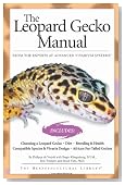 The Leopard Gecko Manual: From The Experts At Advanced Vivarium Systems