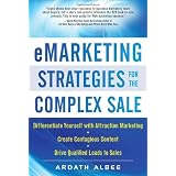 eMarketing Strategies for the Complex Sale