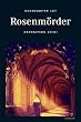 Rosenm�rder: Oberbayern Krimi / Russisch Roulette in Oberbayern