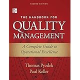 the handbook for quality management second edition a complete guide to operational excellence