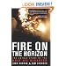 Fire on the Horizon: The Untold Story of the Gulf Oil Disaster