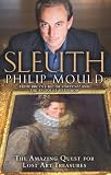 Sleuth: The Amazing Quest for Lost Art Treasures